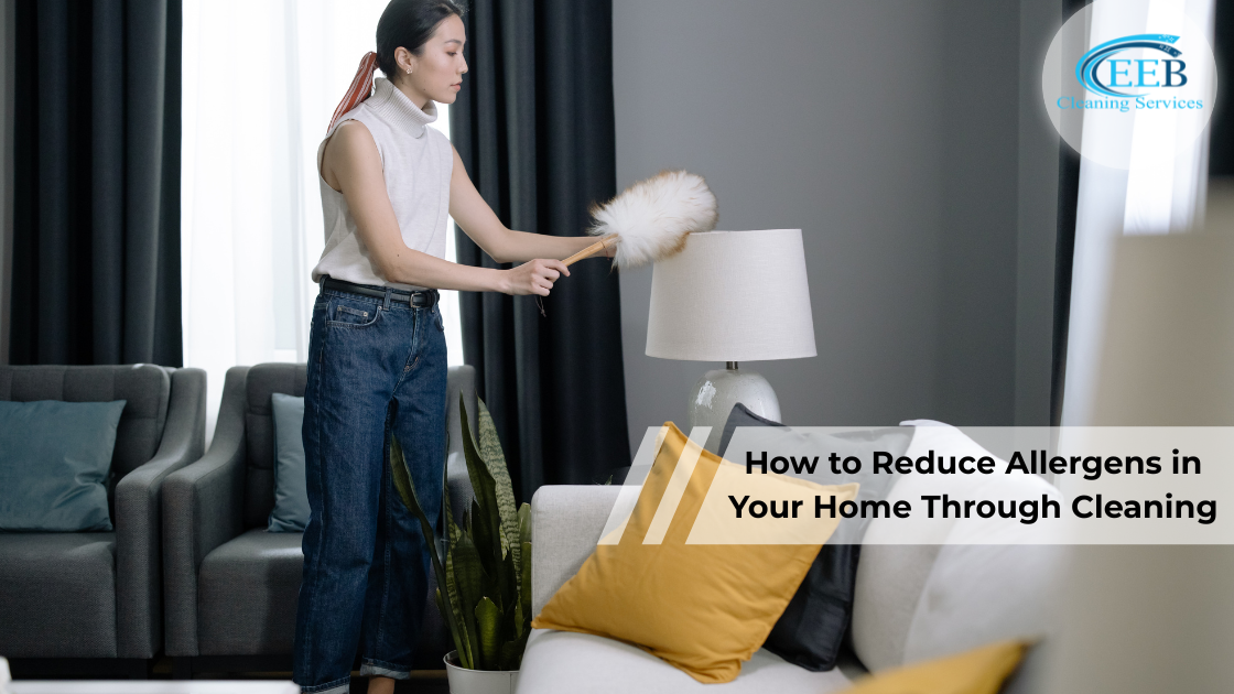 How to Reduce Allergens in Your Home Through Cleaning}